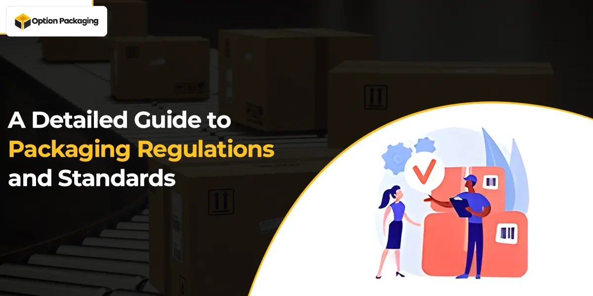 Guide to Packaging Regulations and Standards