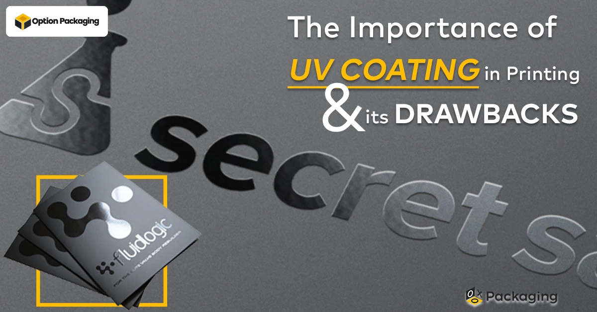 The Importance of UV Coating in Printing and its Drawbacks 